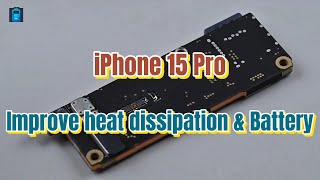 How to Replace iPhone 15 Pro Battery + Improve Heat Dissipation