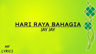 Jay Jay - Hari Raya Bahagia (Lirik) chords