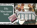 DIY Upcycled Macrame Sofa/bench