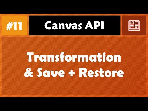 Learn Canvas in Arabic #11 - Transformation And Save, Restore Context