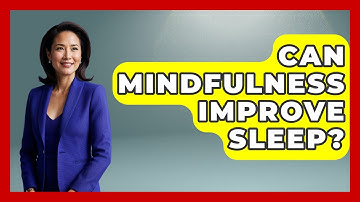 Can Mindfulness Improve Sleep? - Answers About Autism