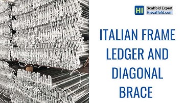 Italian Bushing Frame Horizontal Ledger and Diagonal Brace