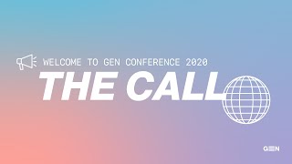 GEN Conference 2020: The Call | Day 1 – Opening Session