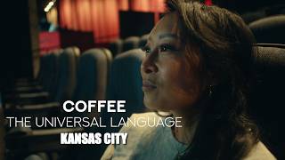 Kansas City | COFFEE The Universal Language - Season 2