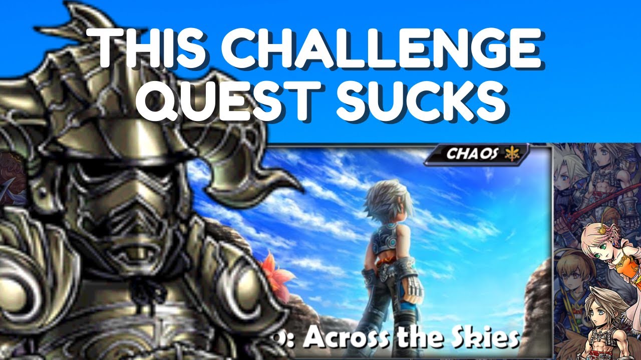 [DFFOO][GL] Act 2, Chapter 10: Across the Skies CHAOS CHALLENGE QUEST