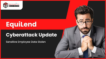 Equilend Cyberattack Update: Lockbit Claims Responsibility, Employee Data Stolen
