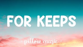 For Keeps - Preston Pablo (Lyrics) 🎵  | 25 Min