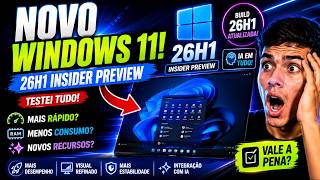 WINDOWS 11 26H1 INSIDER PREVIEW: INSTALEI E TESTEI A NOVA VERSÃO!