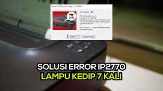 Cara Memperbaiki Printer Canon IP2770 Kedip 7 Kali - ERROR 5B01 screenshot 5