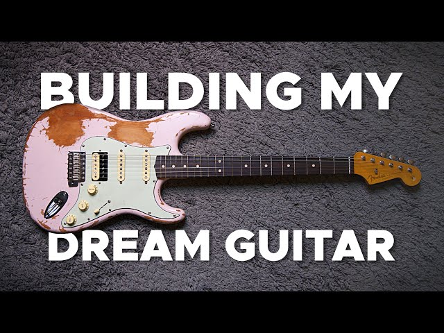 Building My DREAM GUITAR! (Heavy Relic Strat) - YouTube