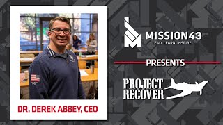 President and CEO of Project Recover: Derek Abbey (Pod #011)