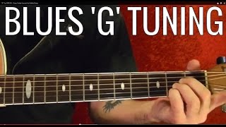 Blues 'G' Tuning - Guitar Lesson ( Blues Scale and Chords ) chords