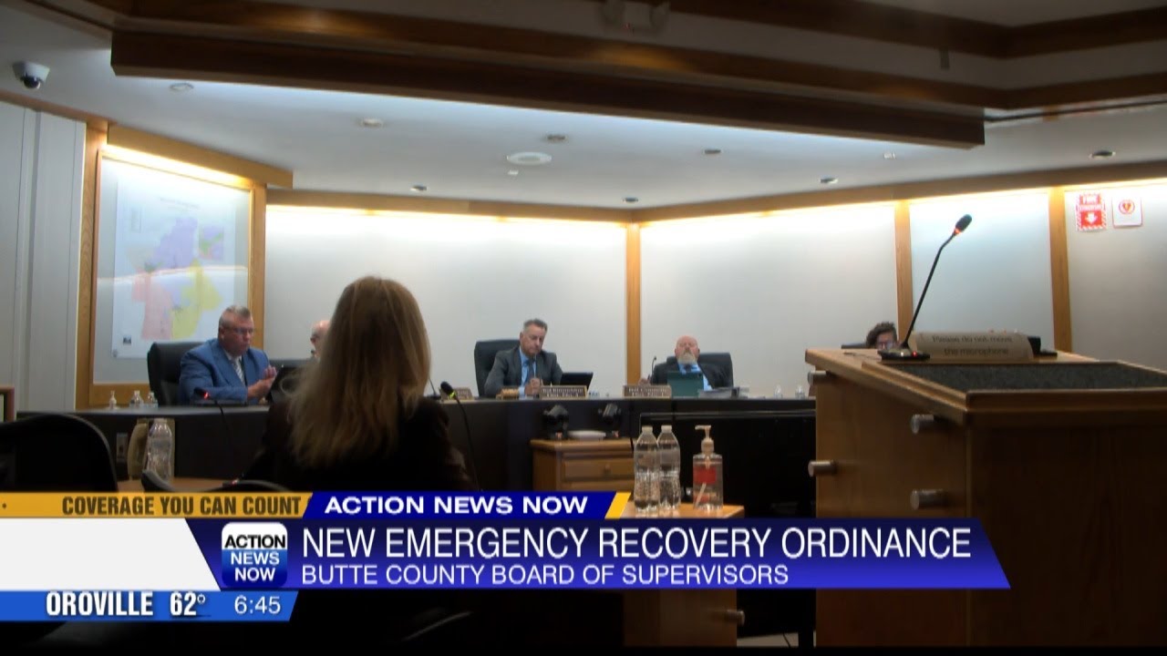 Butte County Board of Supervisors looking to codify disaster recovery procedures