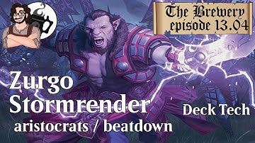 Zurgo Stormrender | Aristocrats / Beatdown - The Brewery [S13E04]