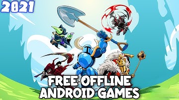 10 Best Free Offline Android Games 2021 | Games Geek