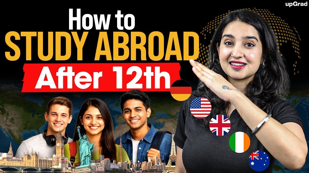 Study Abroad After 12th - A Complete Guide | Fees, Scholarships ...