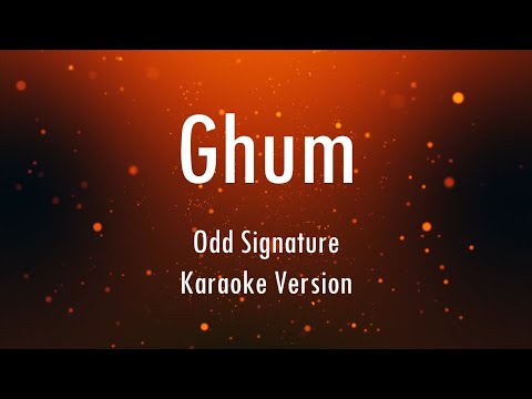 Ghum | Odd Signature | Karaoke With Lyrics | Only Guitra Chords...