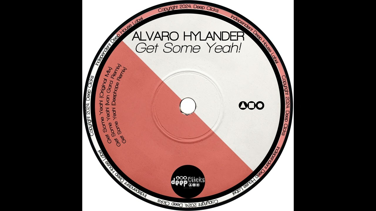 Watch Alvaro Hylander - Get Some Yeah! (Deephope Remix) on YouTube Watch Alvaro Hylander - Get Some Yeah! (Deephope Remix) on YouTube