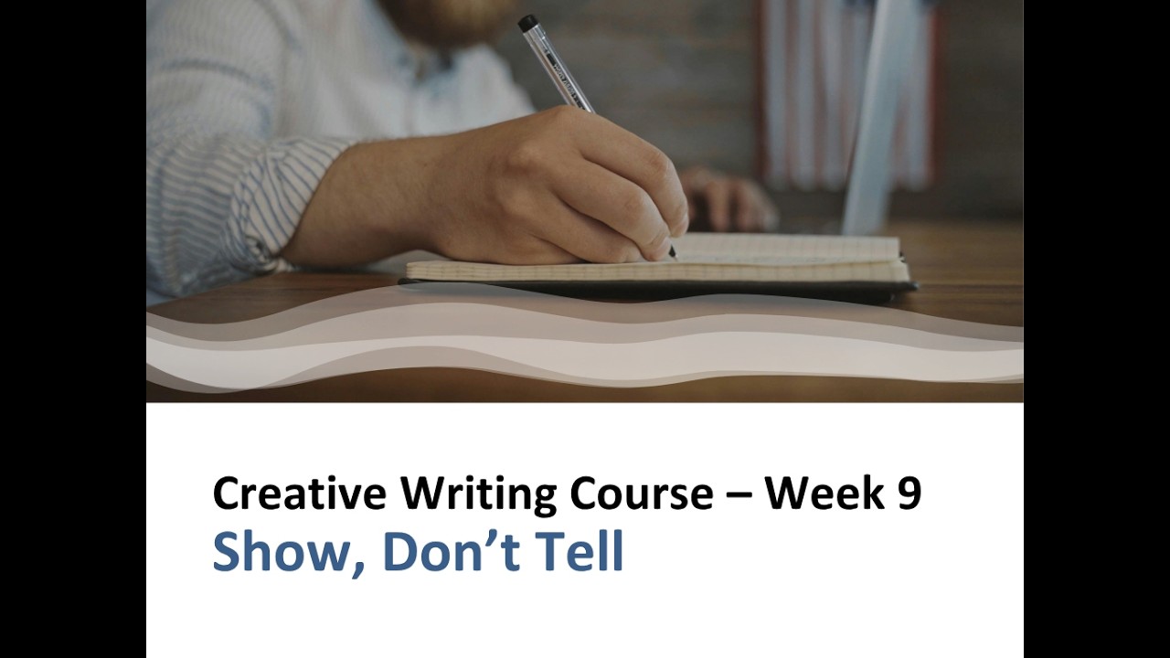 Creative Writing - Show, Don't Tell
