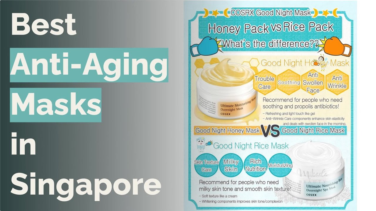 🌵 11 Best Anti-Aging Masks in Singapore