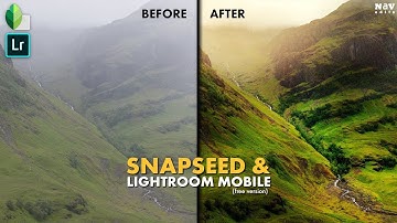 Create Lively Landscapes in SNAPSEED and LIGHTROOM MOBILE (free version) | Android | iPhone