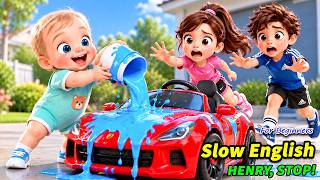 Henry, STOP! What Did He Do to the Toy Car?! 😱🚗 | Slow English Listening Story (A2 Level)