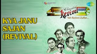 क्या जानू साजन (Revival) | Revival Vol.13 - Yeh Reshmi Zulfen | Lata Mangesh