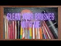 CLEAN YOUR BRUSHES WITH ME