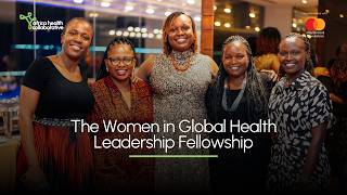 The Women In Global Health Leadership Fellowship