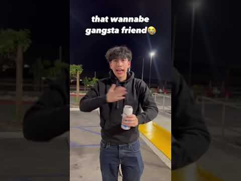 Wannabe Gangsters Be Like 