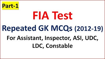 FIA Test Most Repeated GK MCQs (2012-19) | Solved Past Papers Important General Knowledge MCQs