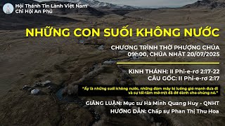 HTTL AN PHÚ - Chương Trình Thờ Phượng Chúa - 20/07/2025
