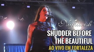 Nightwish em Fortaleza - Shudder Before the Beautiful