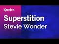 Karaoke Superstition - Stevie Wonder *