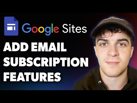 How to Add an Email Subscription Feature on Google Sites (Full 2025 Guide)