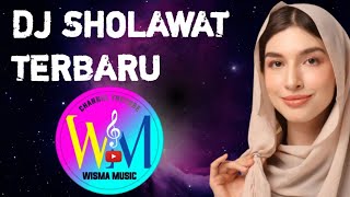 DJ ! SHOLAWAT TERBARU 