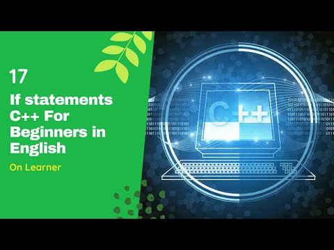 If statements C++ For Beginners in English  | C++ Course | OnLearner