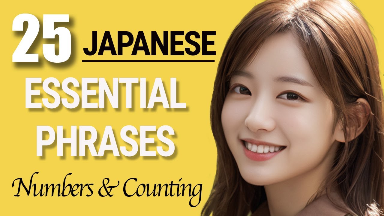 25 Essential Japanese Phrases Understand Numbers & Counting YouTube