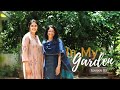 90 years old home garden in the middle of mumbai ft kalyani  ep 3  in my garden