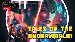 SWNN Live:Tales of the Underworld/ John Boyega Speaks out