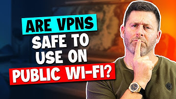 Are VPNs Safe to Use On Public Wi-Fi?