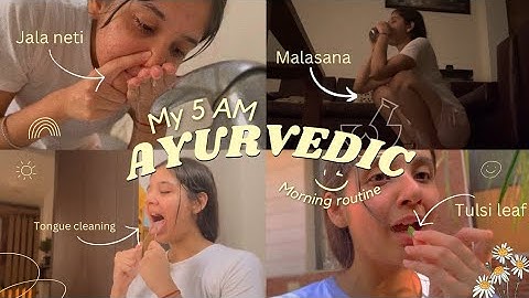 My 5am Ayurvedic Morning Routine ☀️