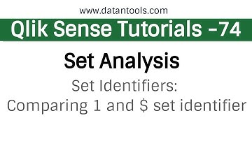 Qlik sense Tutorials - Qlik Sense Set Analysis  - Set Identifiers - Comparing 1 and $ set identifier