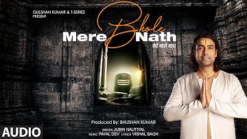Mere Bhole Nath (Audio) Jubin Nautiyal | Payal Dev, Vishal Bagh | Devotional Song | Bhushan Kumar
