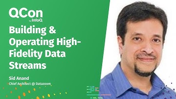 Building & Operating High-Fidelity Data Streams