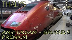 Thalys PREMIUM FIRST CLASS | European High-Speed Train | Amsterdam - Brussels 
