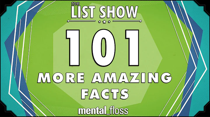 101 (More) Amazing Facts - mental_floss on YouTube - List Show (307) | Mental Floss