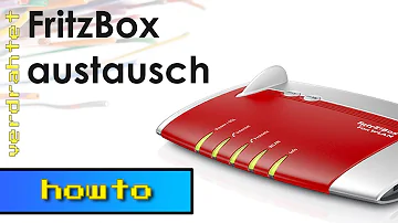 Wie kann ich meine FritzBox austauschen?