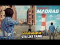Chennai based game like watch dogs  gta   project madras