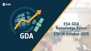 ESA GDA Knowledge Event 2025 – Sharing Knowledge, Building Impact